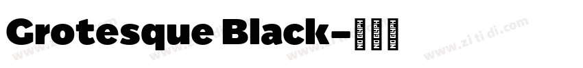 Grotesque Black字体转换